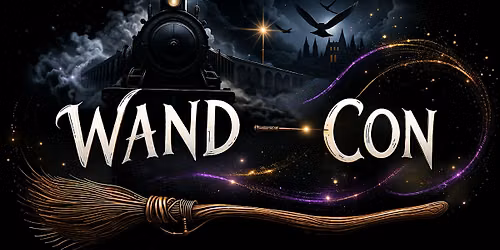 Wand-Con 2026: A Wizarding World Event for Muggles