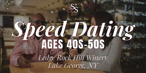 Speed Dating Ages 40s-50s in Lake George, NY at Ledge Rock Hill Winery