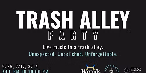 TRASH ALLEY PARTY
