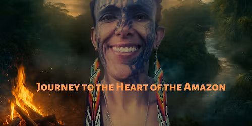 Journey to the Heart of the Amazon