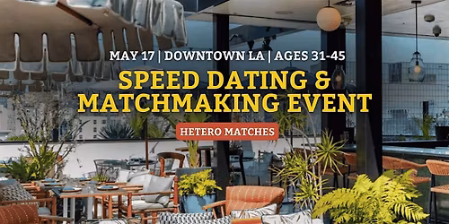 Speed Dating | Downtown LA | Ages 31-45