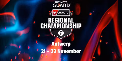 Ultimate Guard European Magic Series Regional Championship - Antwerp