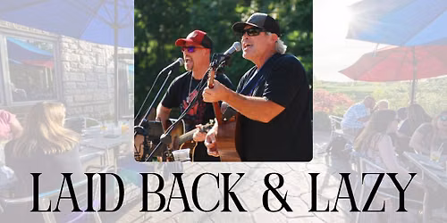 Laid Back & Lazy Returns to Blue Heron Patio!