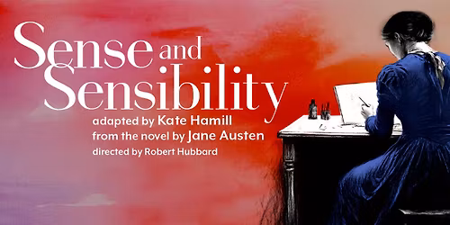 Sense and Sensibility at Jim and Linda Lee Performing Arts Center