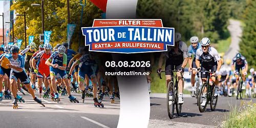 Ratta- ja rullifestival FILTER TOUR DE TALLINN 08.08.2026