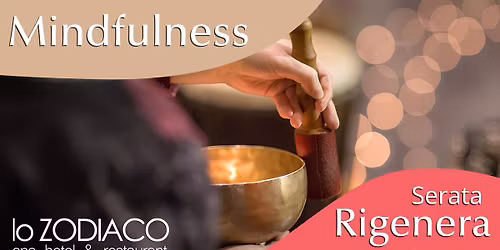 Serata Rigenera Mindfulness, 10 Aprile 2026