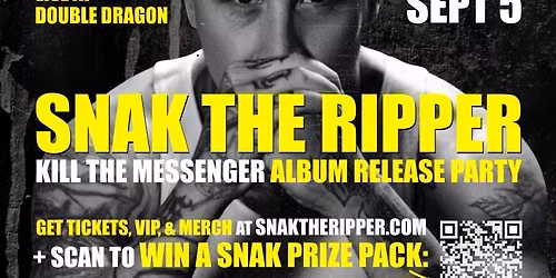 SNAK THE RIPPER - EDMONTON K*ll The Messenger album release party!