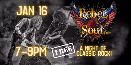 Rebel Soul - A Night of Classic Rock!