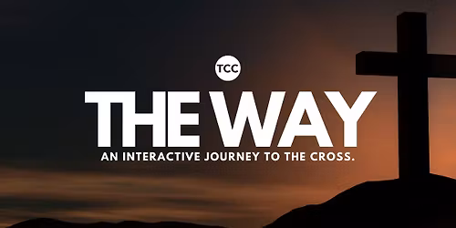 The Way | Journey to the Cross