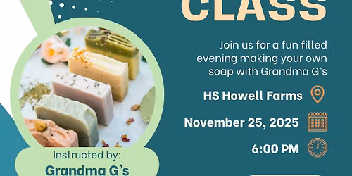 SOAP MAKING CLASS 11\/25\/25