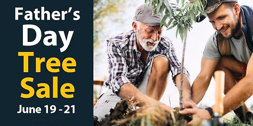 Father's Day Tree Sale