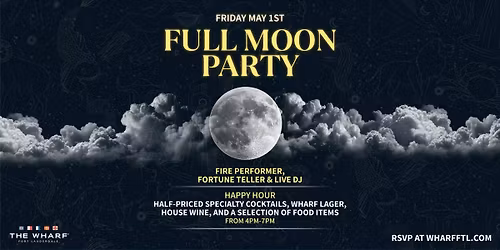 Full Moon Party at The Wharf Fort Lauderdale