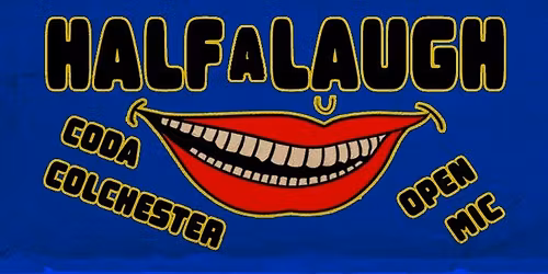 HALF a LAUGH Open mic at coda