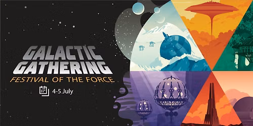 Galactic Gathering - Festival of the Force