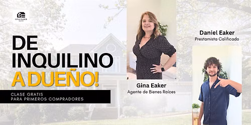 De Inquilino a Due\u00f1o: Clase GRATIS para Primeros Compradores