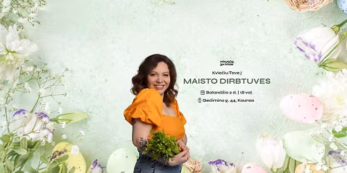 Maisto gamybos dirbtuv\u0117s Kaune