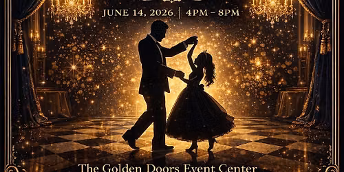 Father Daughter Ball — The Golden Doors Event Center