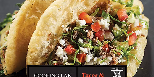 Cooking Lab-Tacos and Tequila