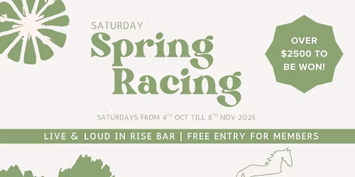 \ud83c\udfc7\ud83c\udffc Saturday Spring Racing | LIVE & LOUD