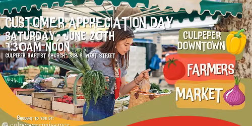Culpeper Downtown Farmers Market Customer Appreciation Day!