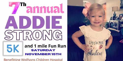 AddieStrong 5k Race and 1 Mile Fun Run
