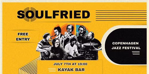 SoulFried at Kayak Bar - CPH Jazz Festival 2026