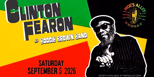 Moe's Alley Presents: Clinton Fearon & Boogie Brown Band