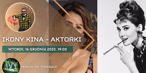 Quiz Filmowy w Ivy-Ikony Kina. Aktorki