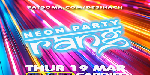 Desi Nach RANG Neon Party Cardiff