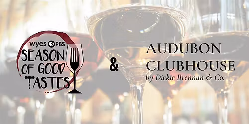 Audubon Clubhouse by Dickie Brennan & Co.: WYES SEASON OF GOOD TASTES