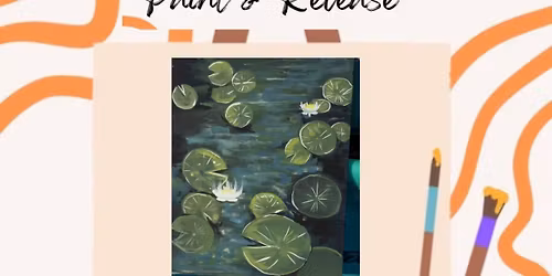 Paint & Release (Sunday November 30)