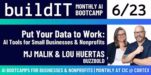 BuildIT - Put Your Data to Work: AI Tools for Small Businesses & Nonprofits