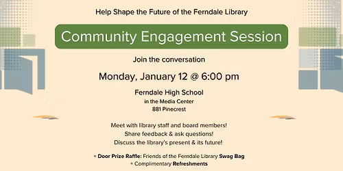Ferndale Library Community Engagement Session