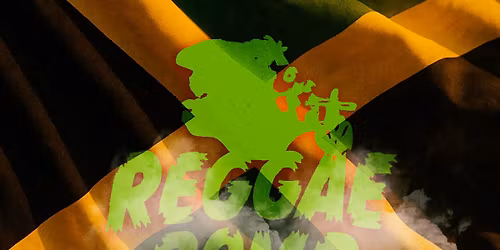 REGGAE BOMB Matinee w\/ live I&I Foundation