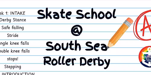Skate School. South Sea Roller Derby - JOIN US!