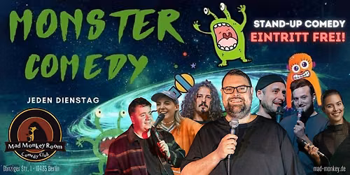 Stand up Comedy \u2605 MONSTER EARLYSHOW (18:30 Uhr) \u2605 im Mad Monkey Room