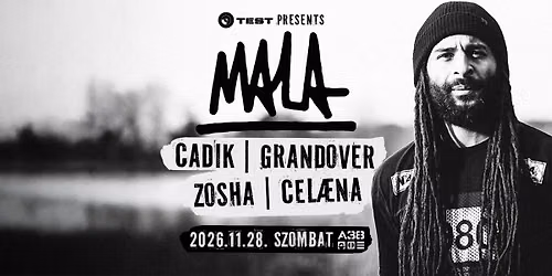 TEST pres. MALA (DMZ, Deep Medi - UK)