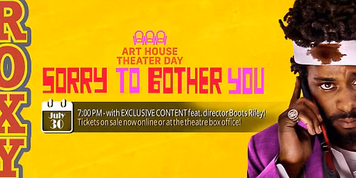 Sorry to Bother You - Art House Theatre Day 2026