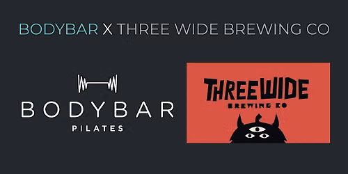 BODYBAR Presidio X Three Wide Brewing Co