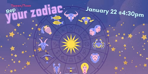 Tween & Teen: Rep Your Zodiac