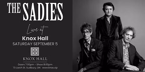 THE SADIES - LIVE at KNOX HALL