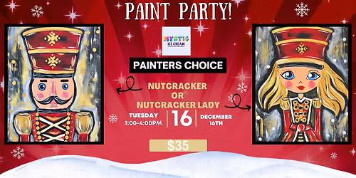 Painters Choice: Mr. & Mrs. Nutcracker Paint Party at Mystic Ice Cream - Leesburg