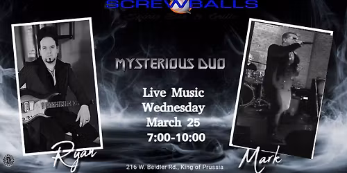 It's Live Music Wednesday at Screwballs and we welcome the return of Mysterious Duo!  
