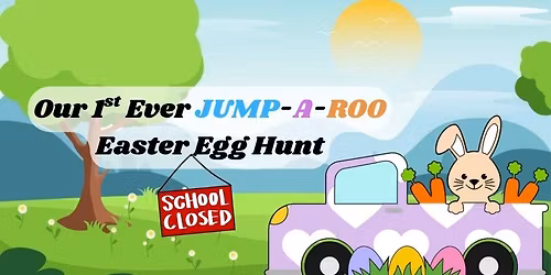1st Ever JUMP-A-ROO Easter Egg Hunt