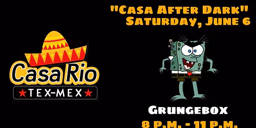 GrungeBox @ Casa Rio