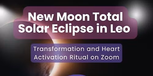 Moon Magic Online - New Moon Total Solar Eclipse in Leo Workshop
