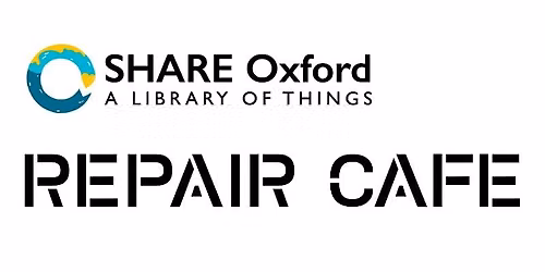 SHARE Oxford Makespace Repair Cafe - October