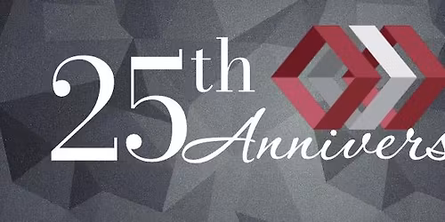 Cheers to 25 Years Celebration!