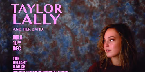Taylor Lally - Live on the Belfast Barge!