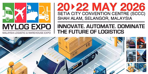 MYLOG - MALAYSIA LOGISTIC & WAREHOUSE EXPO